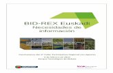 BID-REX Euskadi€¦ · 5 años (abril 2016-marzo 2021), que tiene como objetivo: Mejorar la preservación del valor natural a través de unas mejores políticas de desarrollo regional,