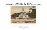 BOLETÍN DEL MUSEO REGIONAL DE ATACAMA · 2016. 12. 27. · 3 MUSEO REGIONAL DE ATACAMA Boletín N6, ao 56, 2015 MRA El Boletín del Museo Regional de Atacama, tiene como misión