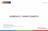 HUMEDALES Y CAMBIO CLIMÁTICO - MINAM | Gobierno ......PERÚ LIMPIO El clima ha estado variando en los últimos años y la tendencia en su comportamiento actual es a seguir variando.