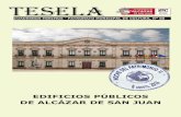 TESELA - Cultura Alcázar · Tesela nº 60. Edificios públicos de Alcázar de San Juan. Noche del Patrimonio II. dián de los comerciantes, y en el centro de la representación aparece