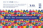 Kit de comunicación...5 Con el tema Museos por la igualdad: diversidad e inclusión, el Día In- ternacional de los Museos 2020 tiene como objetivo convertirse en un punto de encuentro
