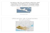 Ubicación de Estaciones Analizadasrccdp.unl.edu/WG2/WG2_workshop4.pdf · Ubicación de Estaciones Analizadas. Cobán Flores. Guatemala Areopuerto La Fragua. Ovalle Puerto Barrios.