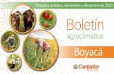 BoyacáRecomendaciones generales Tener en cuenta el protocolo de bioseguridad para actividades agrícolas y ganaderas. Realizar un regristro de los diferentes procesos, que permita