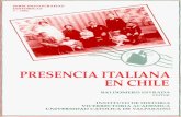 PRESENCIA ITALIANA EN CHILE - Memoria Chilena: Portal · 2006. 6. 29. · Emigraban j6venes italianos de sex0 masculino. Entre 1888 y 13% ingresa- ron a1 pais 464 italianos, de 10s