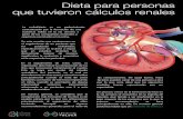 Dieta para personas que tuvieron cálculos renalesurologiatoluca.com/DietaCalculos.pdf · que tuvieron cálculos renales La nefrolitiasis es un padecimiento caracterizado por la formación