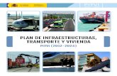 Plan de infraestructuras, Transporte y vivienda - PITVI (2012 …de transporte y la vivienda en España deriva de varias circunstancias concurrentes. En primer lugar, la evolución