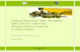 Exportación de Aceite de Oliva desde Argentina hacia Colombiabibliotecadigital.econ.uba.ar/download/tpos/1502-1436_GodoyL.pdf“EXPORTACIÓN DE ACEITE DE OLIVA EXTRA VIRGEN DE ARGENTINA