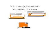 Archivos y carpetas en Guadalinex Edu€¦ · crear carpetas y ficheros. Cuando introduzcamos un pen drive, CD, DVD, etc los tendremos que buscar en la carpeta /media. 3. Si observamos