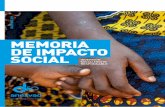 MEMORIA DE IMPACTO SOCIAL · Anesvad 2 3 Memoria de Impacto Social ISR 2019 Queridas/os amigas/os, 2019 ha sido un año de gran satisfacción en la apuesta que Anesvad inició hace