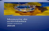 Memoria de actividades · 2019. 10. 14. · Memoria de actividades CERMI Andalucía 2016 SALUDO DEL PRESIDENTE 2016 ha sido un año de claroscuros en las políticas dirigidas a las