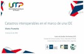 Catastros interoperables en el marco de una IDE€¦ · El catastro post COVID-19 Lecciones y alternativas para Latinoamérica 6 de mayo a 1 de julio de 2020 “Desde febrero de 2019