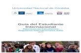 Guía del Estudiante Internacional...Universidad Nacional de Córdoba Guía del Estudiante Internacional Admisión de Estudiantes Regulares Internacionales (ERI) 2014