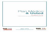 Plan Médico & Usted€¦ · No es necesario descargarlo y es una forma muy segura de cuidar tu información personal. ... Se trataran temas relacionados a los cuidados que requiera