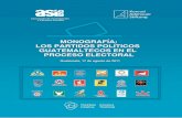 Monografía: Los partidos políticos guatemaltecos en el ...1. Los partidos en el proceso electoral 2011 9 2. Los partidos políticos en el Congreso 10 2.1 Integración del Congreso