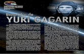 Biografía de Yuri GagarinYURI GAGARIN Esta es, supuestamente, la última fotografía de Yuri Gagarin, tomada momentos antes de iniciar su fatidico vuelo a bordo de un caza modelo