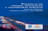 Políticas de tiempo, movilidad - Intendencia de Montevideo.montevideo.gub.uy/sites/default/files/concurso/material... · 2014. 3. 26. · - 9 - 1. Introducción 1.1. Presentación
