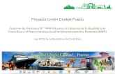 Proyecto Limón Ciudad-Puerto - cocatram€¦ · Para un total general de $79.645.724 de inversión en la provincia de Limón para el desarrollo del proyecto, de los cuales $7.145.724