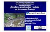 Presentación foro Tortosa Plan del Ebro 2014 [Modo de ... PHCE... · En la propuesta del Ebro En ninguna masas ninguno de los 12 valores del régimen ecológico supera el caudal