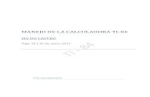 MANEJO’DE’LA’CALCULADORA’TI/84’MANEJO’DE’LA’CALCULADORA’TI/84’ ’ IES’DO’CASTRO’ ’ Vigo,’18y’25de’enero’2011’ ’ PedroJesús&Rubal&García&!!!