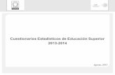 Cuestionarios Estadísticos de Educación Superior 2013-2014planeacion.sec.gob.mx/upeo/FINICIO201314/911-10.pdf · 2013-2014 Agosto, 2013. Identificación de la Institución Módulo