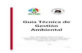 Guía Técnica de Gestión Ambiental - ELFECelfec.com/sites/default/files/2019-01/GUIA TECNICA GESTION AMBIE… · La gestión ambiental tiene carácter obligatorio; se aplicará