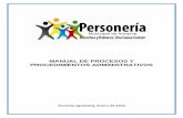 personeriarmenia.gov.co · 2020. 6. 13. · MANUAL DE PROCESOS Y PROCEDIMIENTOS ADMINISTRATIVOS Código: M – GPI – 001 Fecha: 27/01/2016 Versión: 002 Página 2 de 356 Calle 23