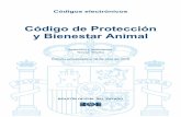 Código de Protección y Bienestar Animal · 2018. 5. 8. · Ley 8/2003, de 24 de abril, de sanidad animal. [Inclusión parcial] ..... 34 § 6. Ley 32/2007, de 7 de noviembre, para