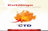 Catálogo - CTD · Lucha contra incendios Dosificación / Alta presión / Transferencia / Formación Aditivo clase A // Espumógeno clase B ES-11.16. 02 Creador y fabricante francés