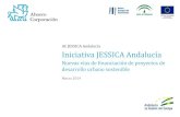 AC JESSICA Andaluc£­a Iniciativa JESSICA Andaluc£­a AC JESSICA Andaluc£­a El instrumento JESSICA Requisitos