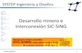 Desarrollo minero e interconexión SIC-SINGhrudnick.sitios.ing.uc.cl/paperspdf/InerconexionSICSING.pdf · 1 SYSTEP Ingeniería y Diseños Desarrollo minero e interconexión SIC-SING