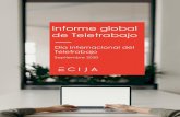 Informe global de Teletrabajo - economistjurist.es · teletrabajo, el cual deberá de cumplir con los requisitos establecidos en la Ley reguladora del teletrabajo, por ejemplo, se
