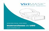 Instrucciones de USO - virimask.com...Antes de usar ViriMASK™, lea este Manual de instrucciones de uso y guárdelo para futuras revisiones. zzRetire el embalaje del ViriMASK™ y
