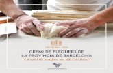 MEMÒRIA 2018 Gremi de Flequers de la Província de Barcelonagremipa.com/wp-content/uploads/2019/05/Memòria-Gremi-2018.pdf · fleques agremiades: Forn Girvent (Els Hostalets de