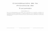 Constitución de la Provincia de Tucumánmunicipios.unq.edu.ar/modules/mislibros/archivos/tucuman.pdf · previstos en la ley de presupuesto, si ella no crea el recurso especial. Los