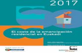 El coste de la emancipación residencial en Euskadi · 2019. 3. 12. · DE LA JUVENTUD EL COSTE DE LA EMANCIPACIÓN RESIDENCIAL EN EUSKADI 2017 Proporción del salario neto mensual