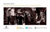 Anuario 2011 - Buenos Aires · La presentación de este anuario permite hacer un rápido ... de contactos y actividades en el exterior del país han ... sumando a la labor tradicional