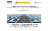 Las cargas administrativas soportadas por las microempresas y …contenidos.ceoe.es/...administrativas_microempresas_autonomos_2… · la Confederación Española de Autónomos (CEAT),
