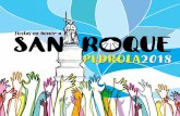 ¡Viva San Roque! ¡Viva Pedrola! · de la Infancia; la ampliación de servicios en la ludoteca y me-jora en sus instalaciones; la apuesta por los jóvenes como mo-tor de desarrollo
