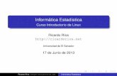 Informática Estadística - Curso Introductorio de Linux · Nociones básicas que hay que tener en cuenta a la hora de introducir comandos Los comandos hay que teclearlos exactamente
