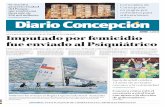ENFOQUE - Diario Concepción · 2018. 9. 4. · tra Paola Castelli, que afirma que Pereira sufre de un trastorno deli-rante paranoide, con una posible demencia, por lo que actuó