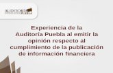 Experiencia de la Auditoría Puebla al emitir la opinión ... · Opinión Favorable o Limpia 100% Opinión con Salvedades 70% 99% Opinión Negativa 0% 69% III. CRITERIOS PARA EMITIR