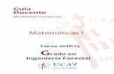 Guía Docente - UCAVILA€¦ · Guía docente de Matemáticas I . 4 . 4 . Competencias básicas . CB1. Que los estudiantes hayan demostrado poseer y comprender conocimientos en un