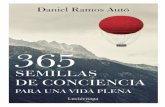 Daniel Ramos Autó (Barcelona, 1978) estudió Ciencias ... · uno de los días del año, se nos presenta una selección cuidada y rigurosa con un compendio de 365 pensamientos de