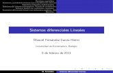 Sistemas diferenciales Lineales - unex.esmatematicas.unex.es/~ghierro/ed-2010-11/beamer/beamer...Sistemas lineales con coe cientes constantes Ecuaciones diferenciales lineales con