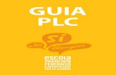 200113 GUIA DEF-PLC-1valenciaperlallengua.org/wp-content/uploads/2020/01/GUIA_PLC_Escola... · El model lingüístic, atesa la situació sociolingüística i educativa de la societat