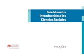 Guía del maestro Introducción a las Ciencias Sociales€¦ · a las Ciencias Sociales Introducción a las Ciencias Sociales de la serie Praxis está organi-zado en dos apartados