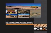 MOVIMIENTO DE TIERRA MASIVO - Ecex · y gran minería en Chile en obras de ingeniería pesada y movimiento de tierra de gran envergadura. En una segunda etapa, se contempla abordar