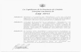 La Legislatura de la Provincia de Córdoba Sanciona con ... · La Legislatura de la Provincia de Córdoba Sanciona con fuerza de Ley: 10711 Artículo P. - Declárase a la práctica