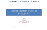 Titulación y Programa Formativo€¦ · Titulación y Programa Formativo. GUÍAS ACADÉMICAS 2014-2015 FACULTAD DE CIENCIAS