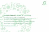 NORMA PARA LA CADENA DE CUSTODIA GAP/03-CoC-V6-CPCC.pdf · para la cadena de suministro, desde el productor o grupo de productores hasta los operadores de comercios minoristas y/o